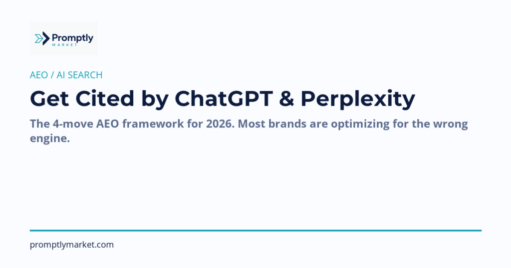 How to Get Your Brand Cited by ChatGPT and Perplexity in 2026 (The AEO Playbook)