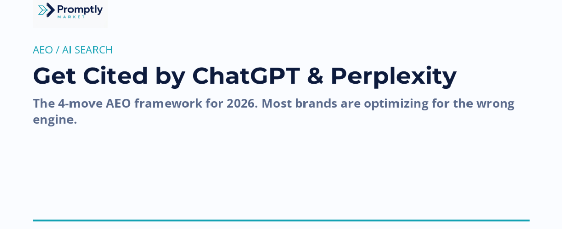 How to Get Your Brand Cited by ChatGPT and Perplexity in 2026 (The AEO Playbook)