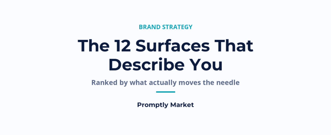 The 12 Surfaces That Decide How AI Describes Your Brand