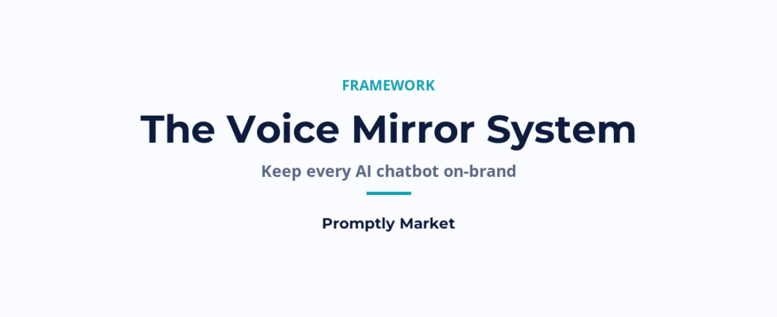 How Do You Keep AI Chatbots On-Brand? The Voice Mirror System